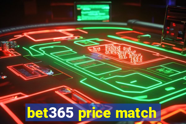 bet365 price match